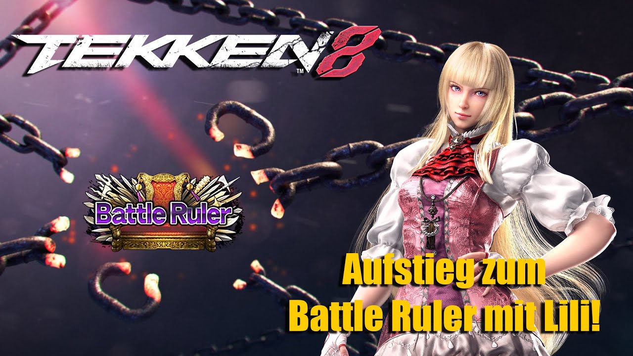 Aufstieg zum Battle Ruler mit Lili! - Tekken 8 Ranking Multiplayer Deutsch