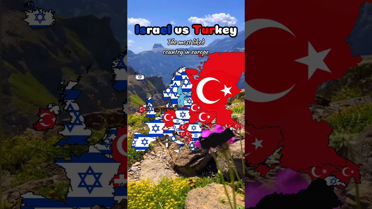 Turkey or Israel? The most liked country in Europe #shorts #geography #europe #turkey