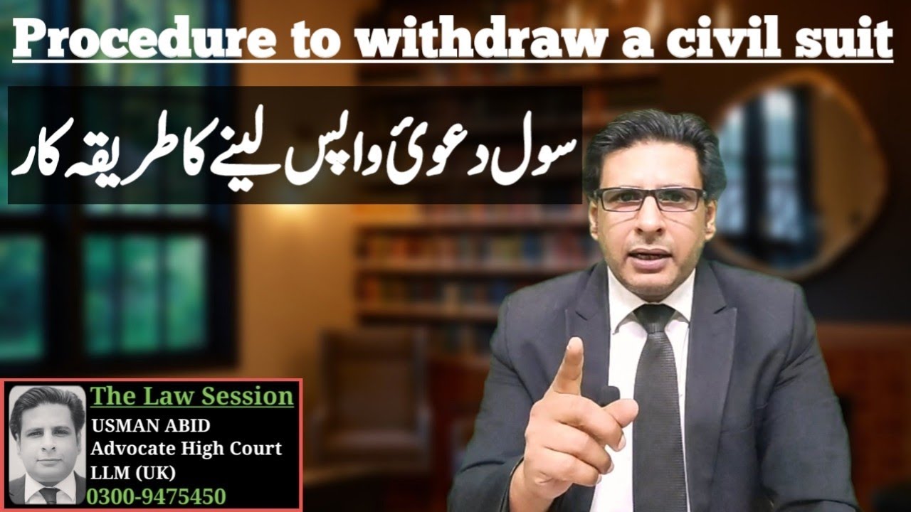 procedure to withdraw a civil suit | withdrawal of suit | order 23 cpc 1908