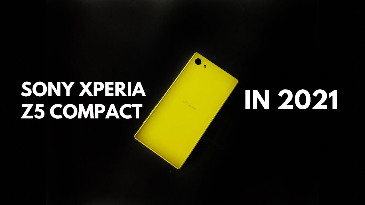 Sony Xperia Z5 Compact in 2021