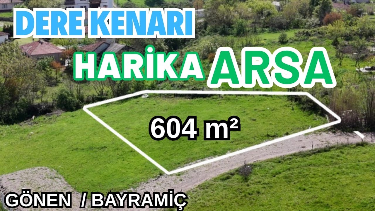 508-Dere Kenarı 604 m2 Harika Arsa