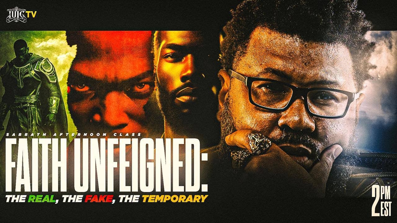 Faith Unfeigned: The Real, The Fake , The Temporary