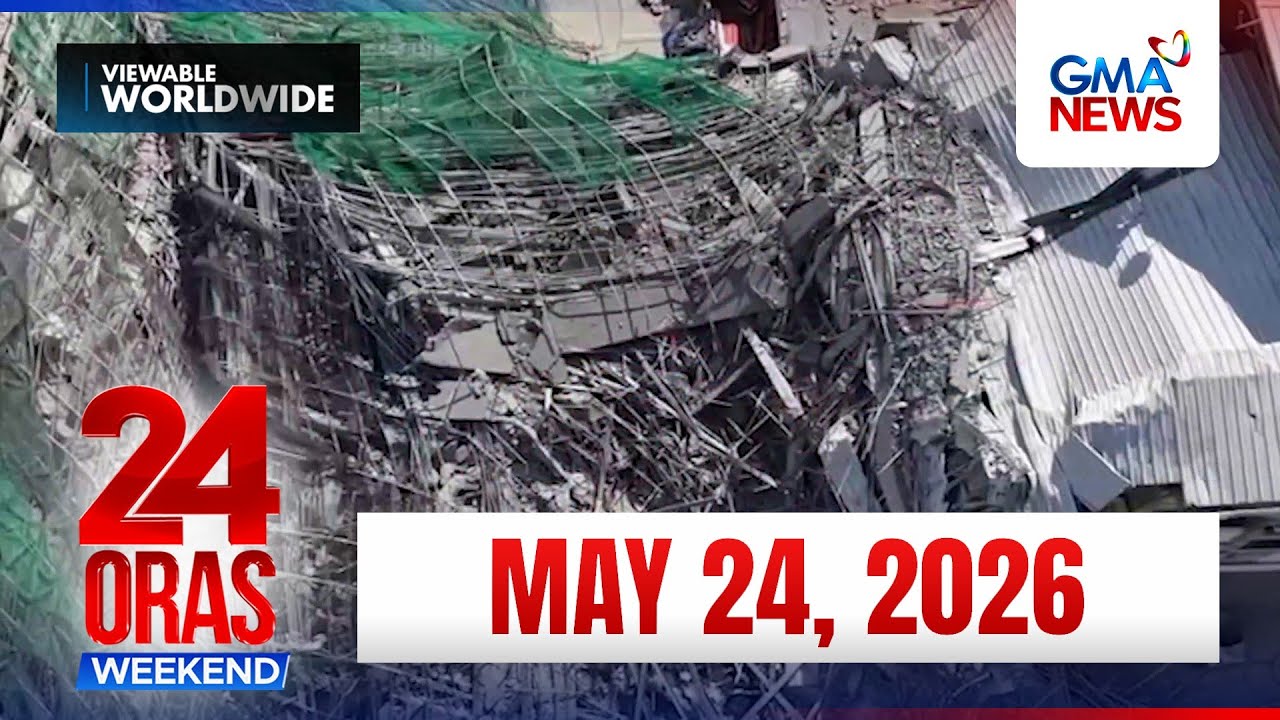 24 Oras Weekend Express: May 24, 2026 [HD]