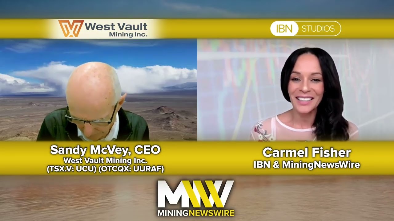 MiningNewsWire Podcast featuring Sandy McVey, CEO of West Vault Mining (TSX.V: WVM) (OTCQX: WVMDF)