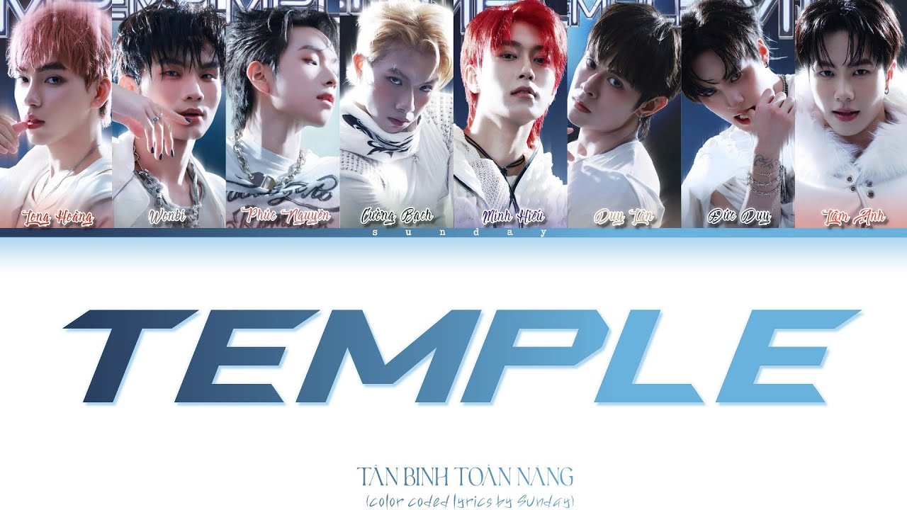 TEMPLE (Color Coded Lyrics) - Tân Binh Thăng Cấp | TÂN BINH TOÀN NĂNG 2025