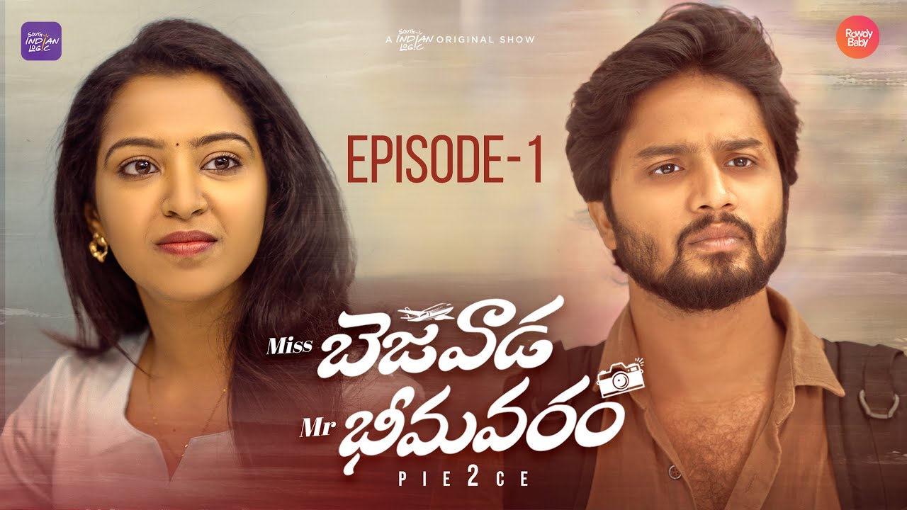 Miss Bezawada Mr Bhimavaram | Episode 01/06 | Telugu Webseries 2025 | South Indian Logic
