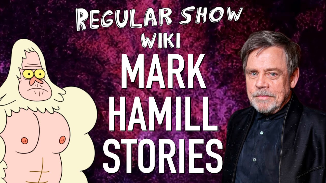Mark Hamill Stories | Regular Show