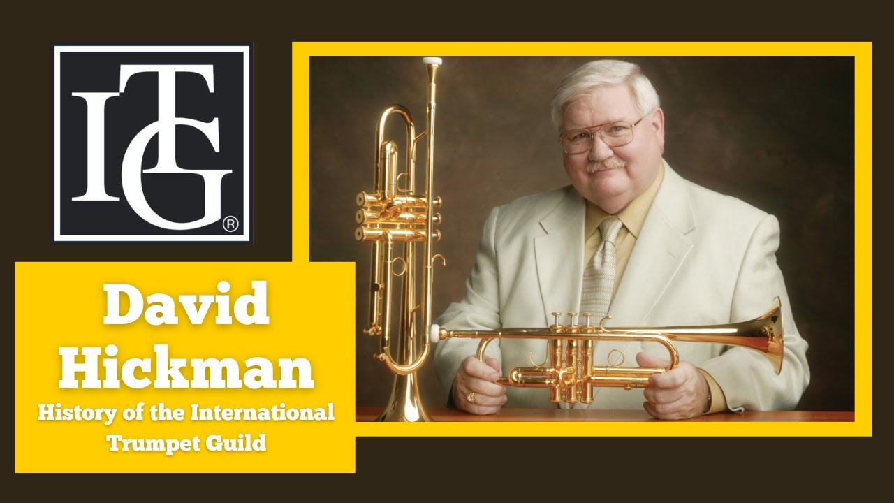 International Trumpet Guild Podcast, Episode 1: David Hickman: The History of ITG