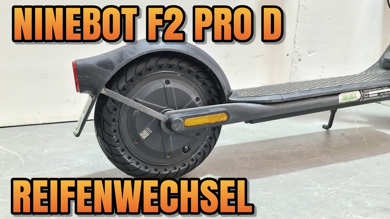 Ninebot F2 PRO D Reifen wechseln hinten Vollgummi Reparatur E Scooter