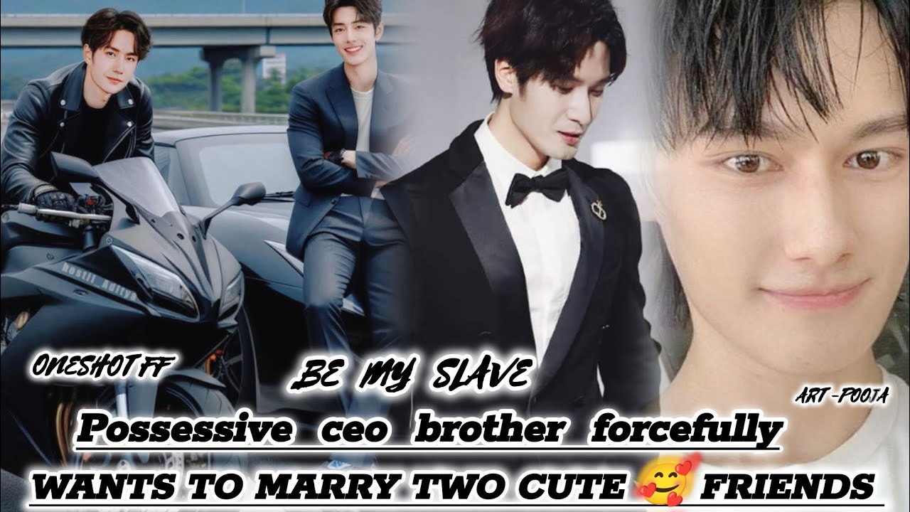 ONESHOT//BE MY SLAVE MARRY TWO CUTE FRIEND#wangxianff#bllove#bl#foresdlove#wangxiao