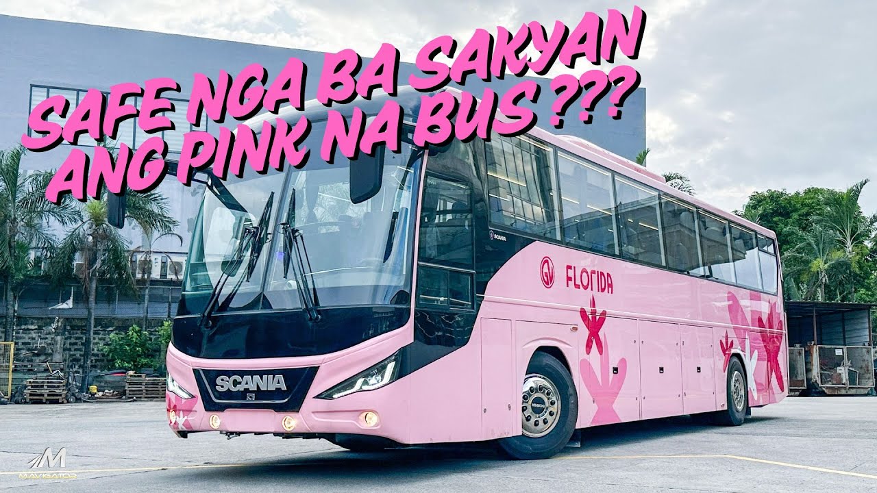 Safe nga ba sakyan ang Pink na Bus? | GV Florida | Scania