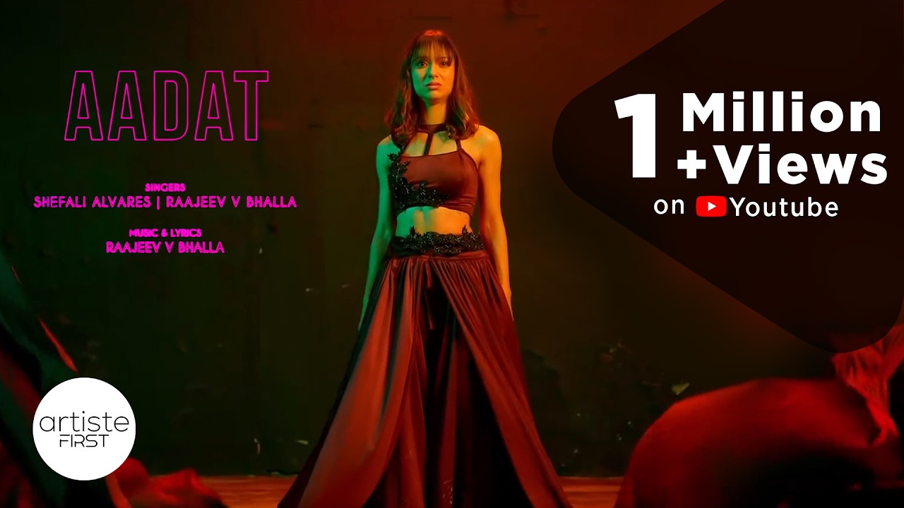 Aadat (Official Music Video)| Shefali Alvares | Raajeev V Bhalla | Artiste First