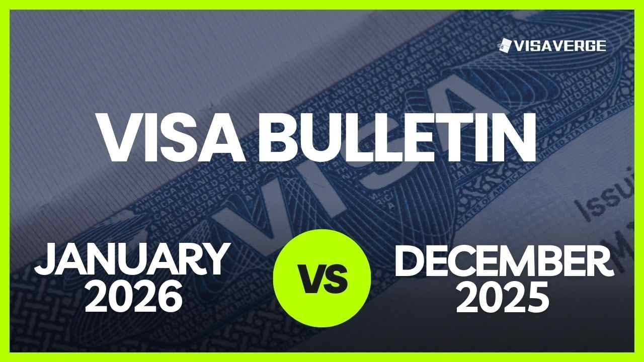 Key Differences Between January 2026 Visa Bulletin vs December 2025 Explained