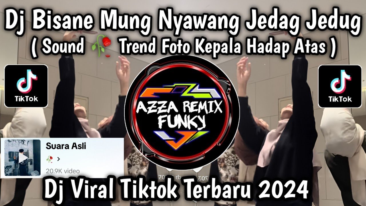 DJ BISANE MUNG NYAWANG JEDAG JEDUG SOUND 🥀 VERSI TIKTOK VIRAL TIKTOK TERBARU 2024