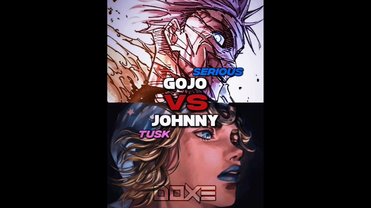 Satoru Gojo Vs Johnny Joestar #anime #jojo #jjk #edit #gojo #johnny #tusk #1v1 #amv #whoisstrongest