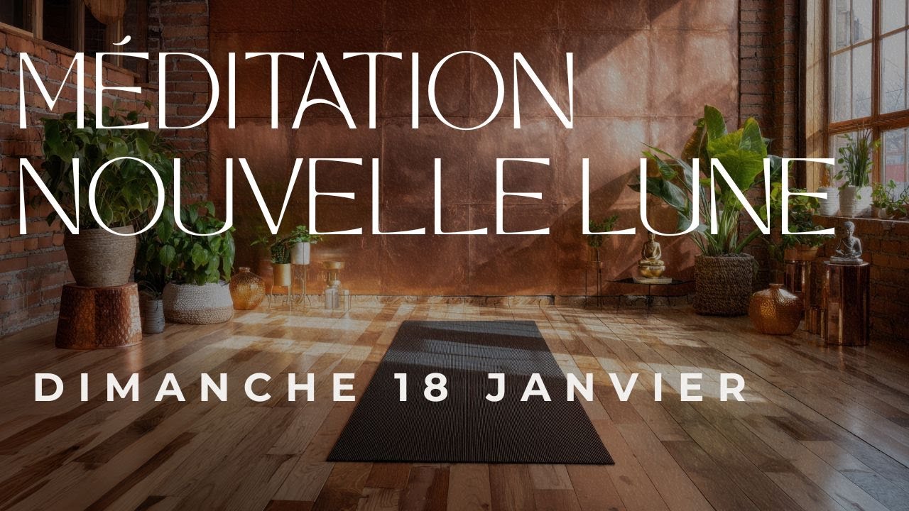 🧘‍♀️ Méditation NOUVELLE LUNE 18 janvier 🍃 Voyage au coeur des Açores 🌊