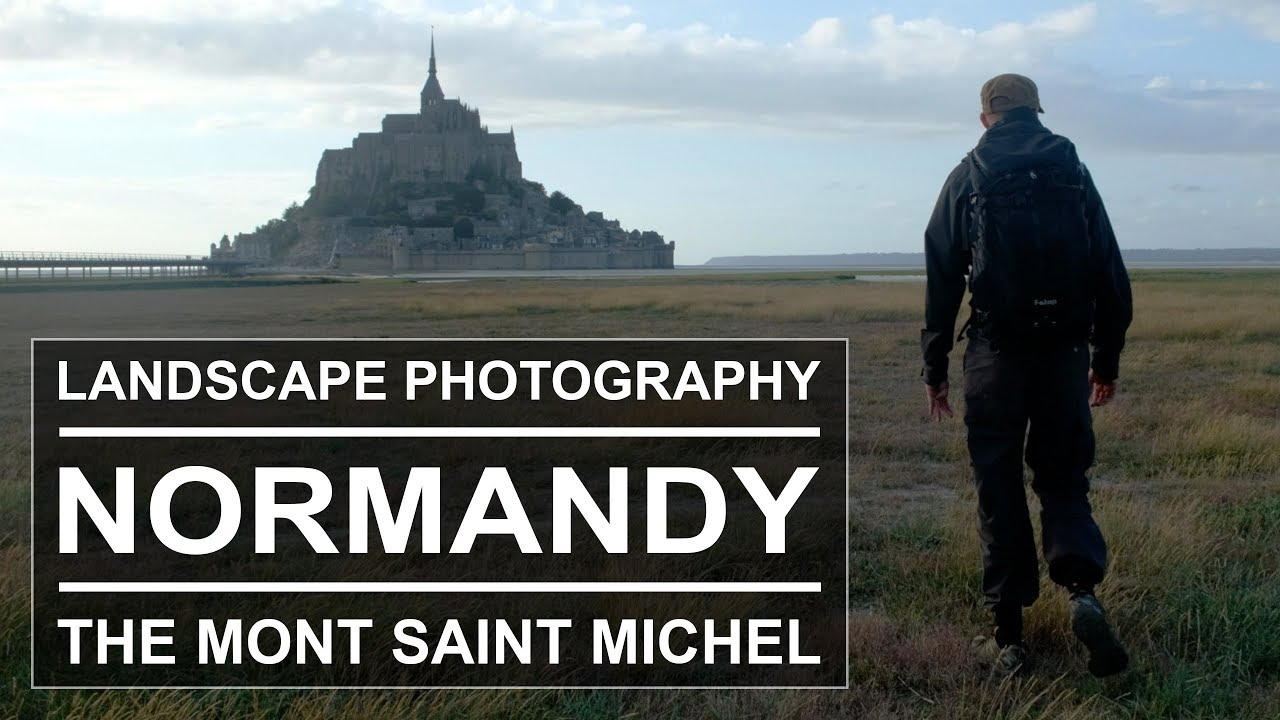 Landscape Photography in Normandy | Composition Tips and Tricks | Mont Saint Michel