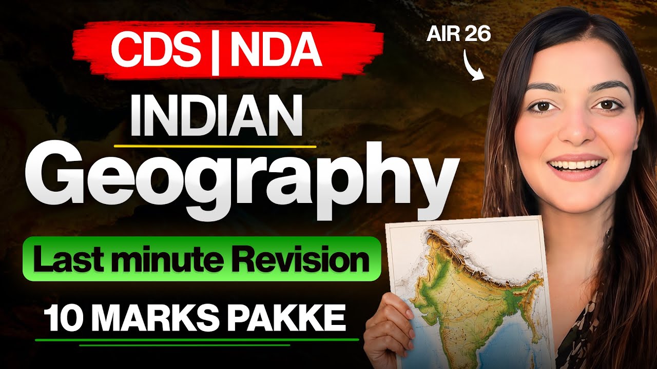 Complete Geography from this video in CDS 2 2026 | NDA 2 2026 | By Vaishalli Ma&rsquo;am