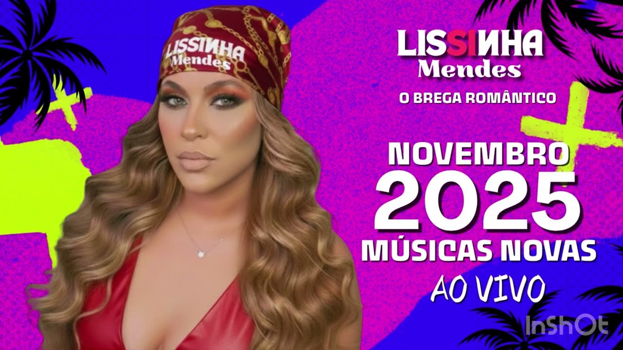 LISSINHA MENDES DEZEMBRO 2025 ao vivo 