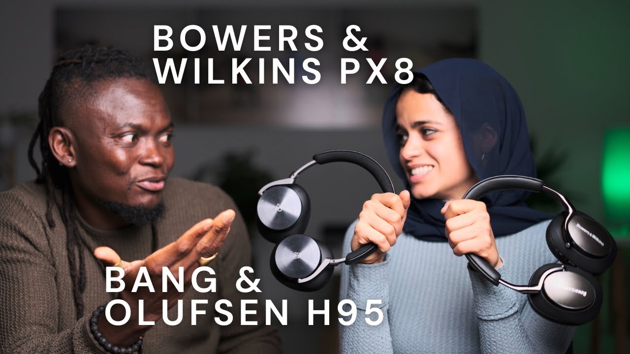 Bowers & Wilkins PX8 vs Bang & Olufsen H95 | From the archive of Careful Optmist