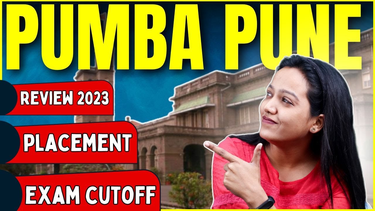 PUMBA Pune Review 2023🔥Best ROI College ? Highest Package 19 LPA ✅ Exam Cutoffs , Placement Analysis