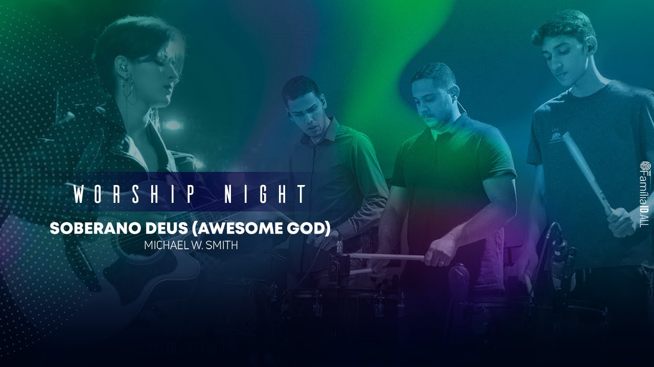 Soberano Deus (Awesome God) | Worship Night #lDALLMusic