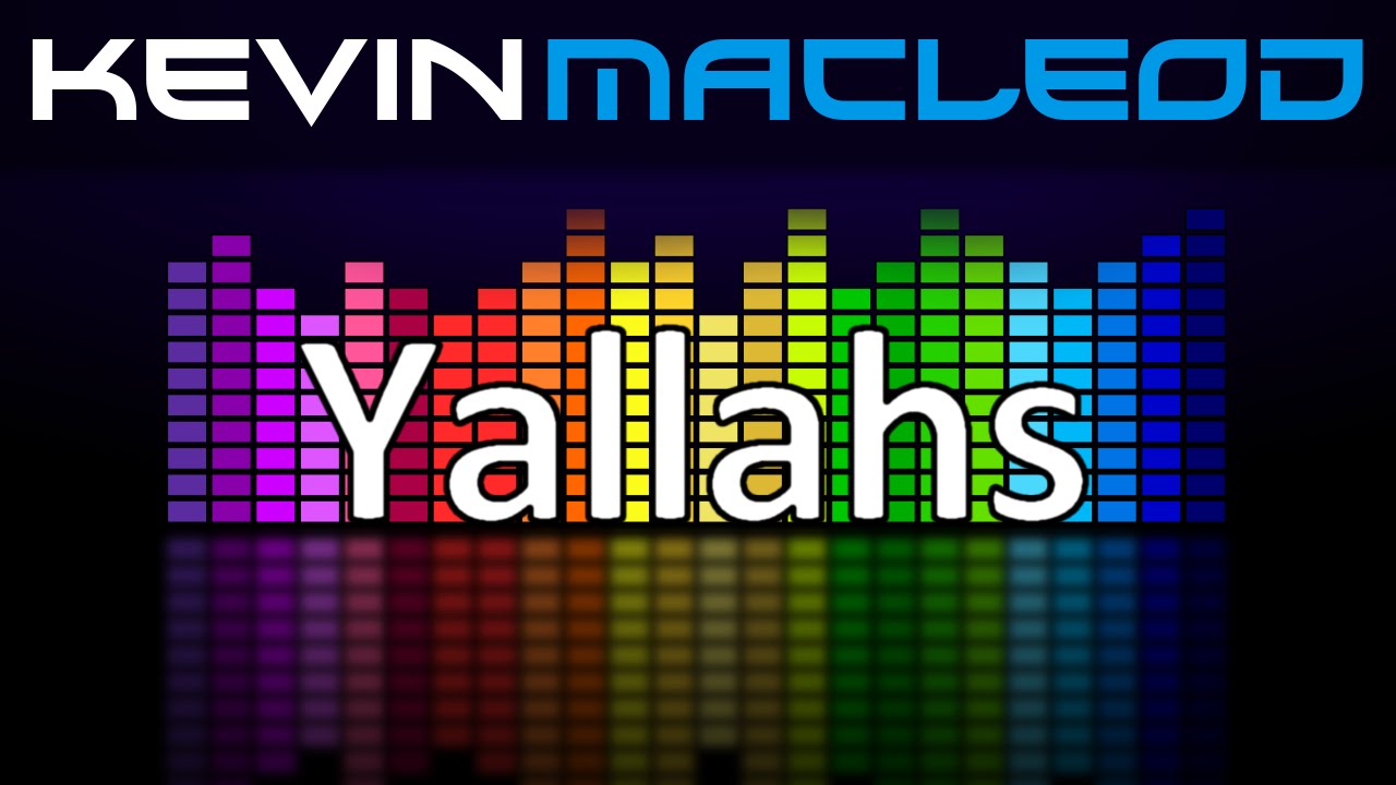 Kevin MacLeod: Yallahs