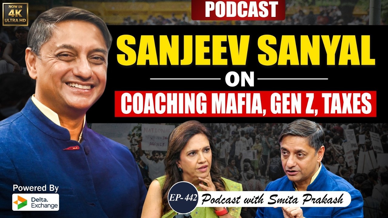 Sanjeev Sanyal on Education Crisis, Coaching Mafia, Youth Anger, Taxes, AI & Economy | EP-442 | 4K