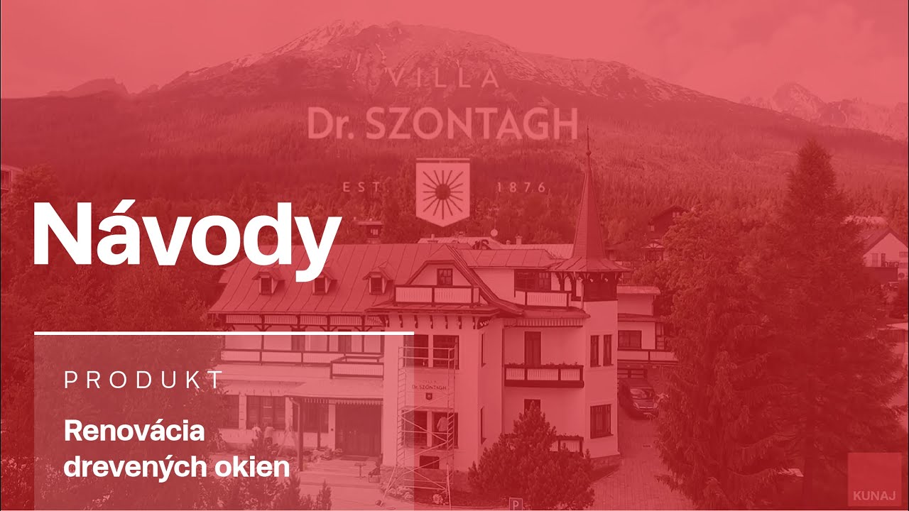 Renovácia drevených okien - Villa Dr. Szontagh