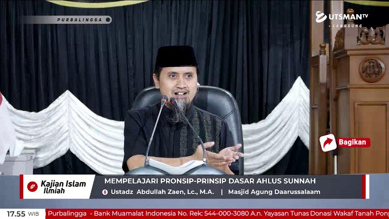 LIVE Mempelajari Pronsip-Prinsip Dasar Ahlus Sunnah - Ustadz Abdullah Zaen, Lc. M.A.