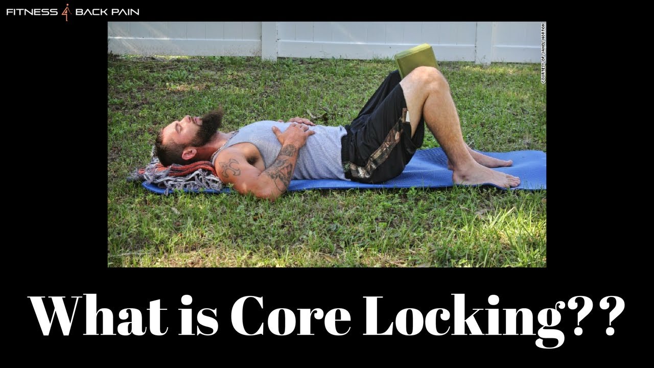 What is Core Locking and how does it apply to back pain