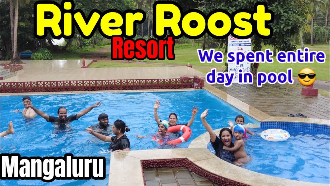 River Roost Resort | Mangaluru | Monsoon 2024 | Very good resort for Family