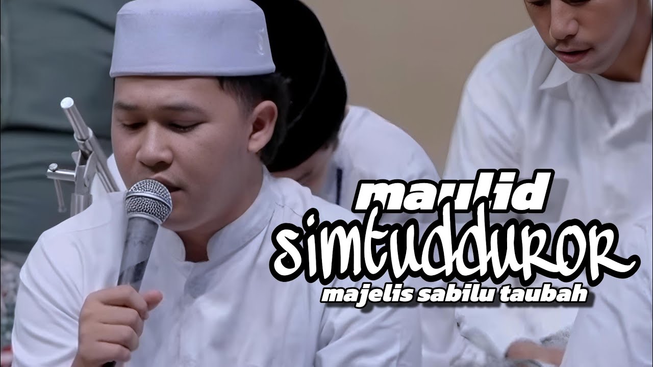 maulid simtudduror majelis sabilu taubah terbaru 2025
