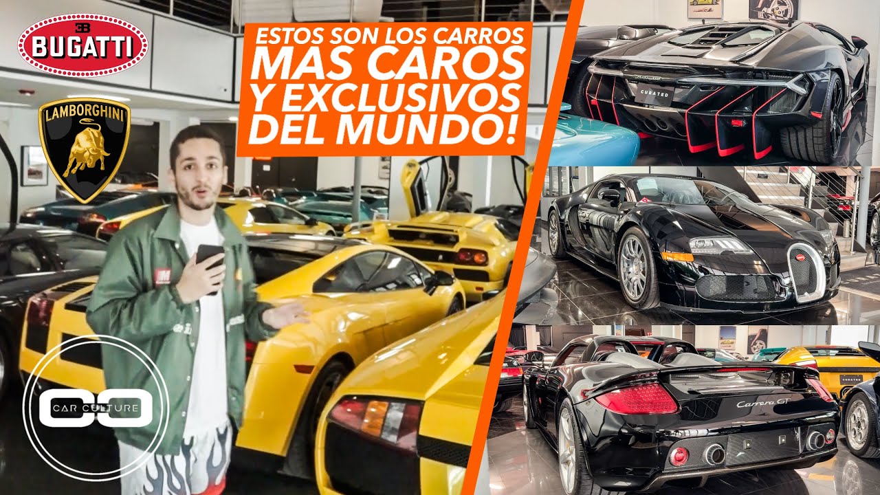 CONOCIENDO LOS SUPER CARROS MAS EXCLUSIVOS DEL MUNDO | LAMBORGHINI CENTENARIO | BUGATTI | CARRERA GT