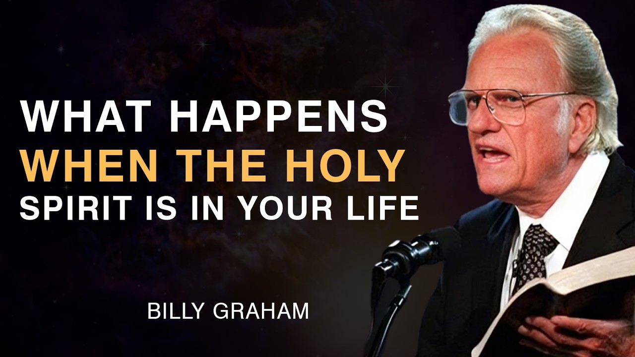 What Happens When the Holy Spirit Is in Your Life | Billy Graham