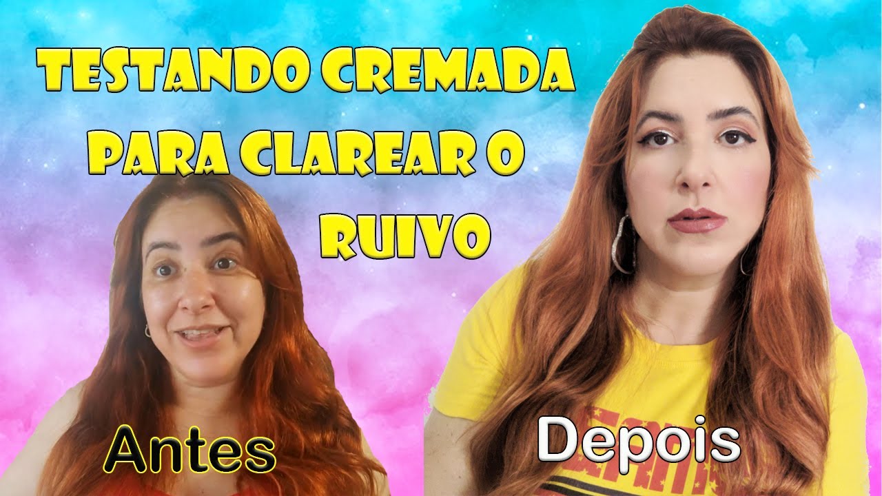 CLAREANDO O  RUIVO COM CREMADA/CREMEZADA - POR KIRIA GONDIM