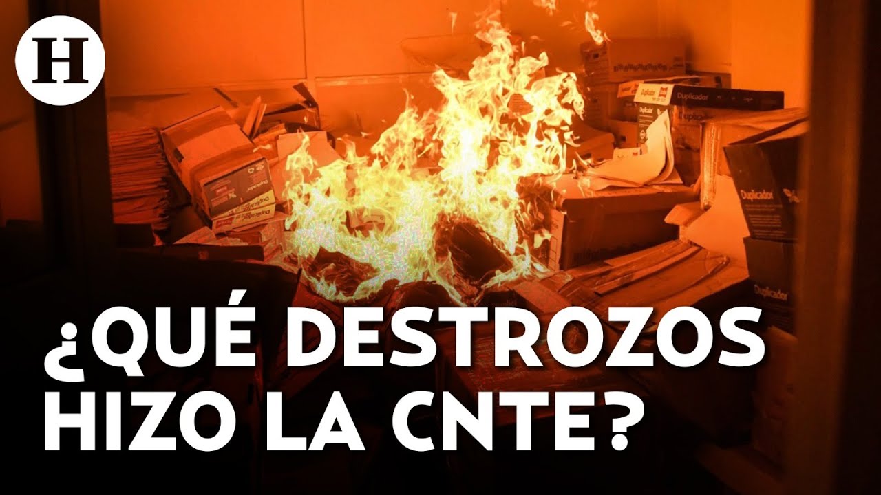 SEP reprueba actos vandálicos de la CNTE en oficinas del SNTE; hubo saqueos y quema de documentos