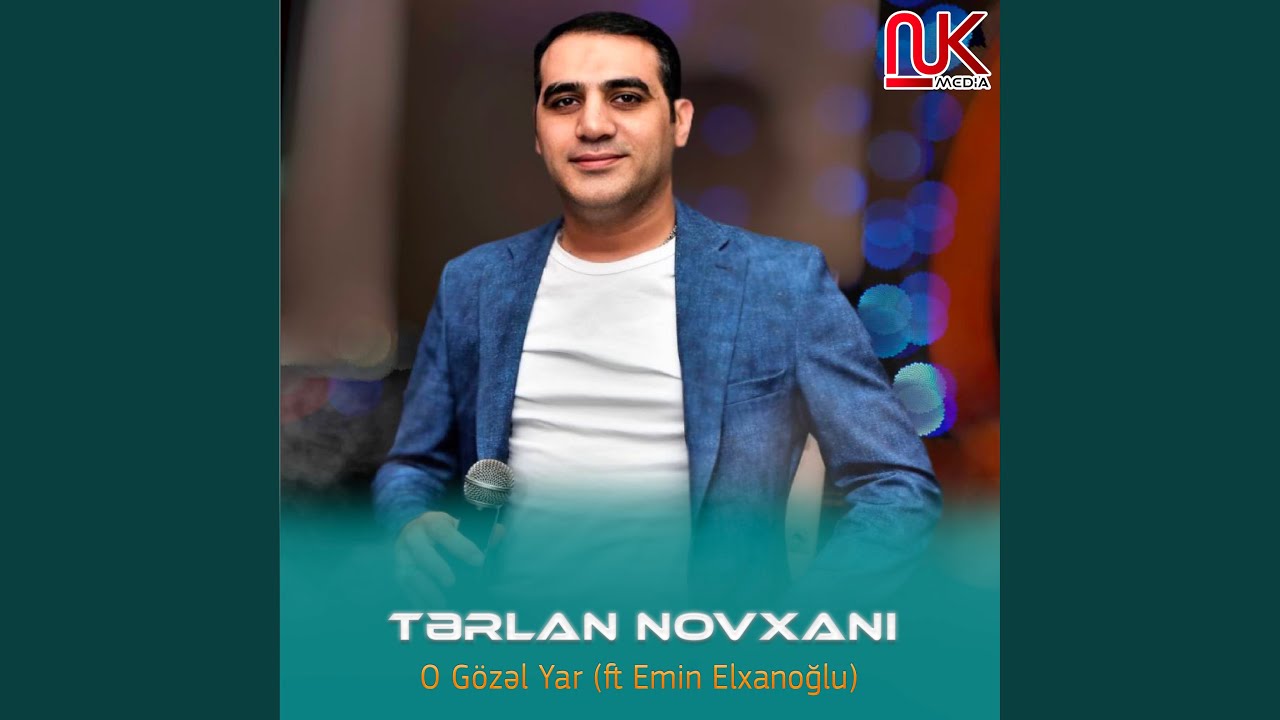 O Gözəl Yar (feat. Emin Elxanoğlu)