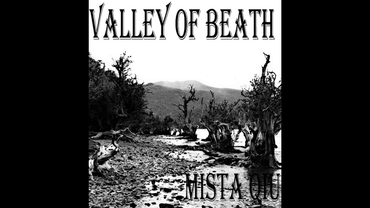 MISTA QIU - VALLEY OF BEATH