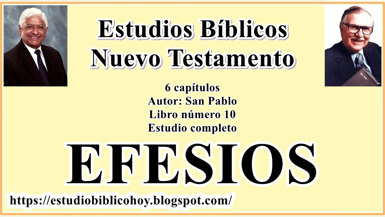 10. EFESIOS│ 📖 Estudio completo│ A Trav&eacute;s de la Biblia │ J Vernon McGee - Samuel Montoya