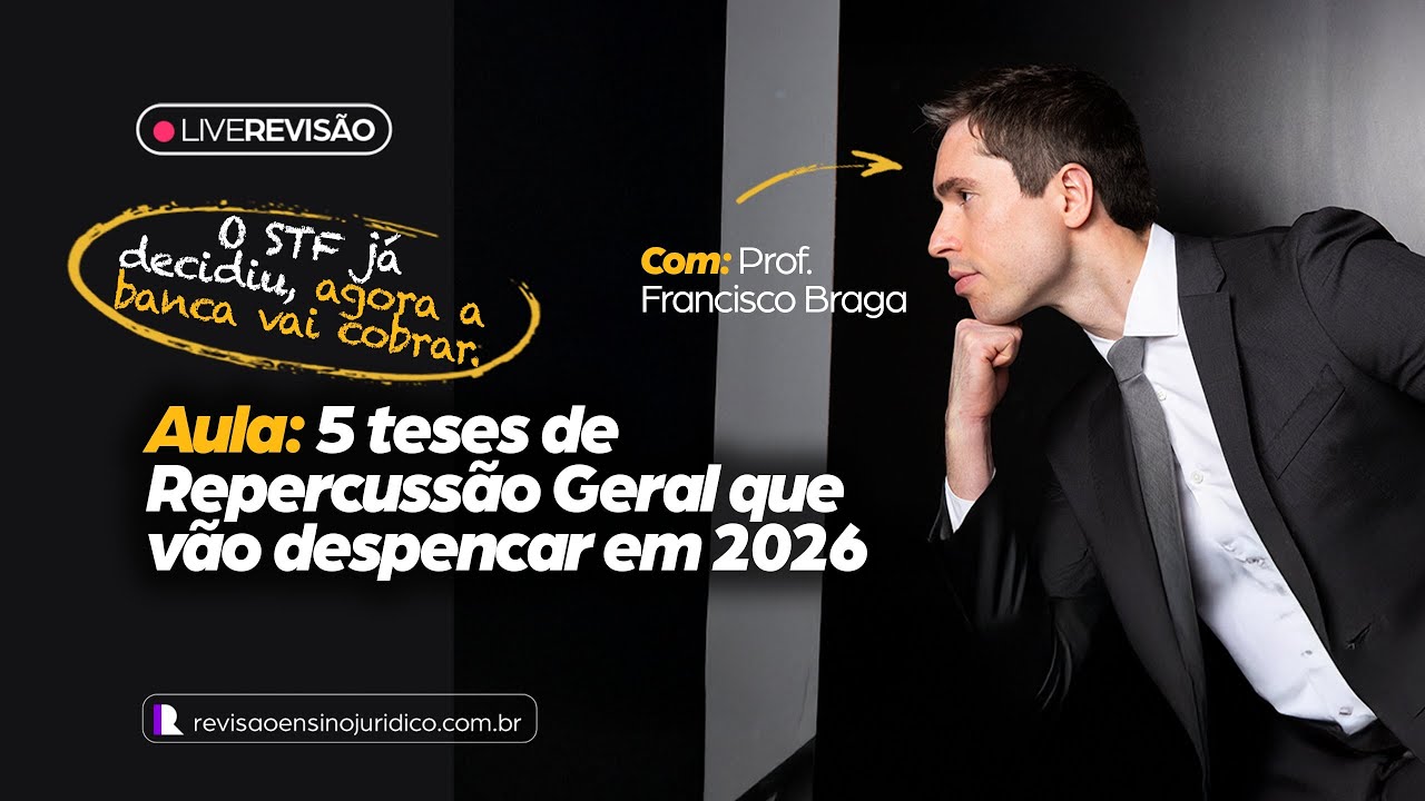 5 TESES de REPERCUSSÃO GERAL que vão DESPENCAR em 2026!