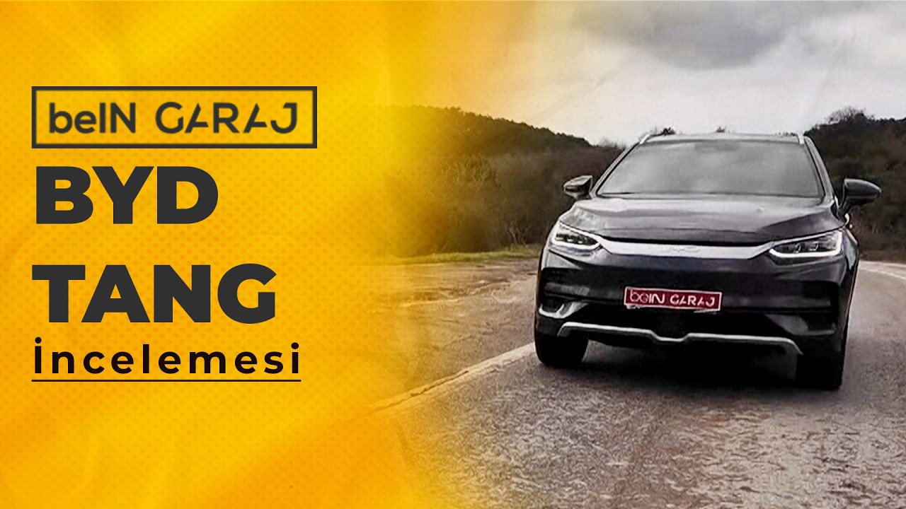 BYD Tang İncelemesi | Gökhan Telkenar ve Ceyhan Eryalaz | beIN GARAJ