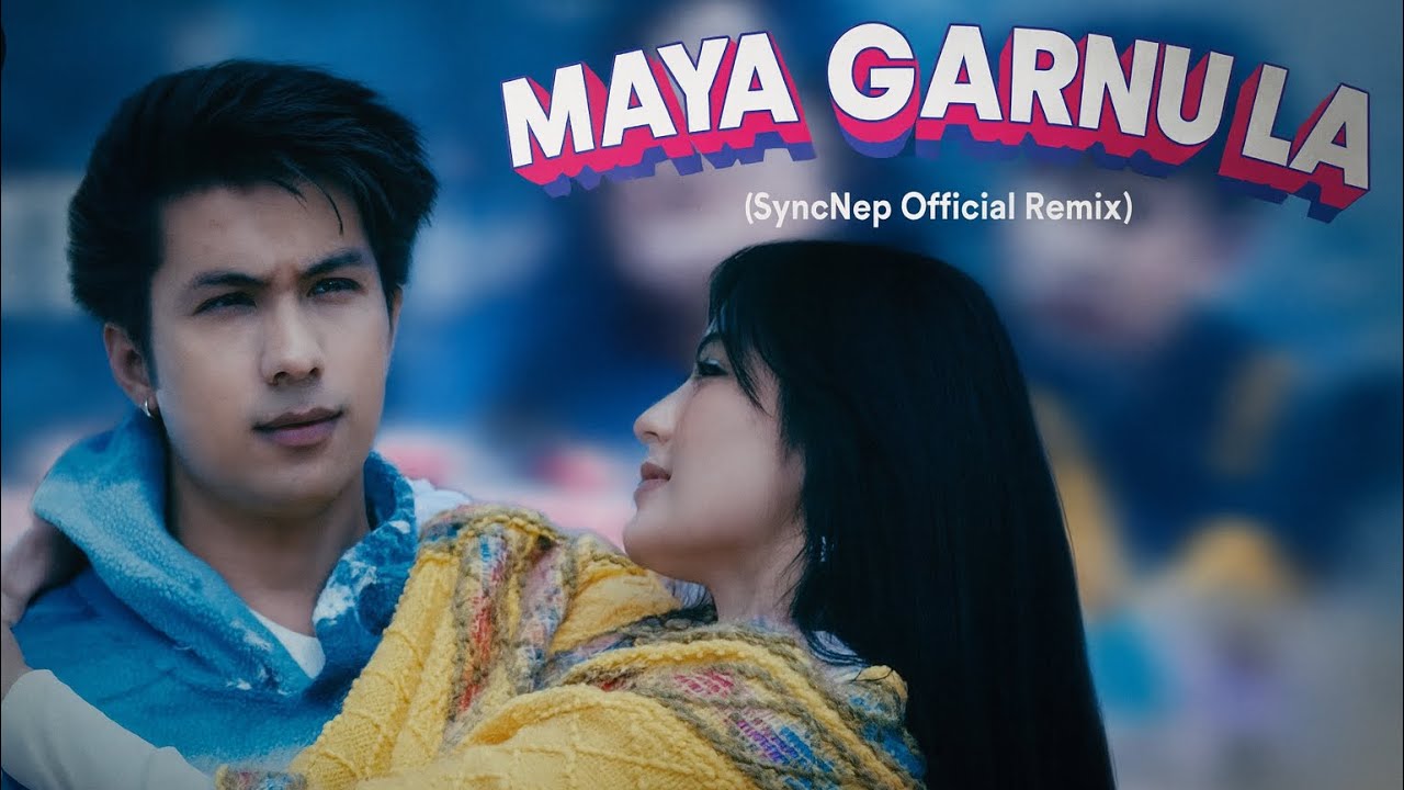 Maya Garnu La - (SyncNep Official Remix) ||JOHN RAI||ANMOL KC||JERRY ON TOP MOVIE||