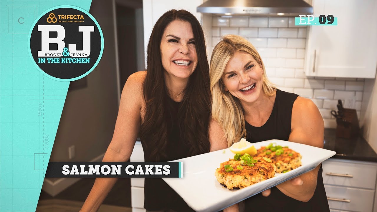 Brooke & Jeanna in the Kitchen - Salmon Cakes