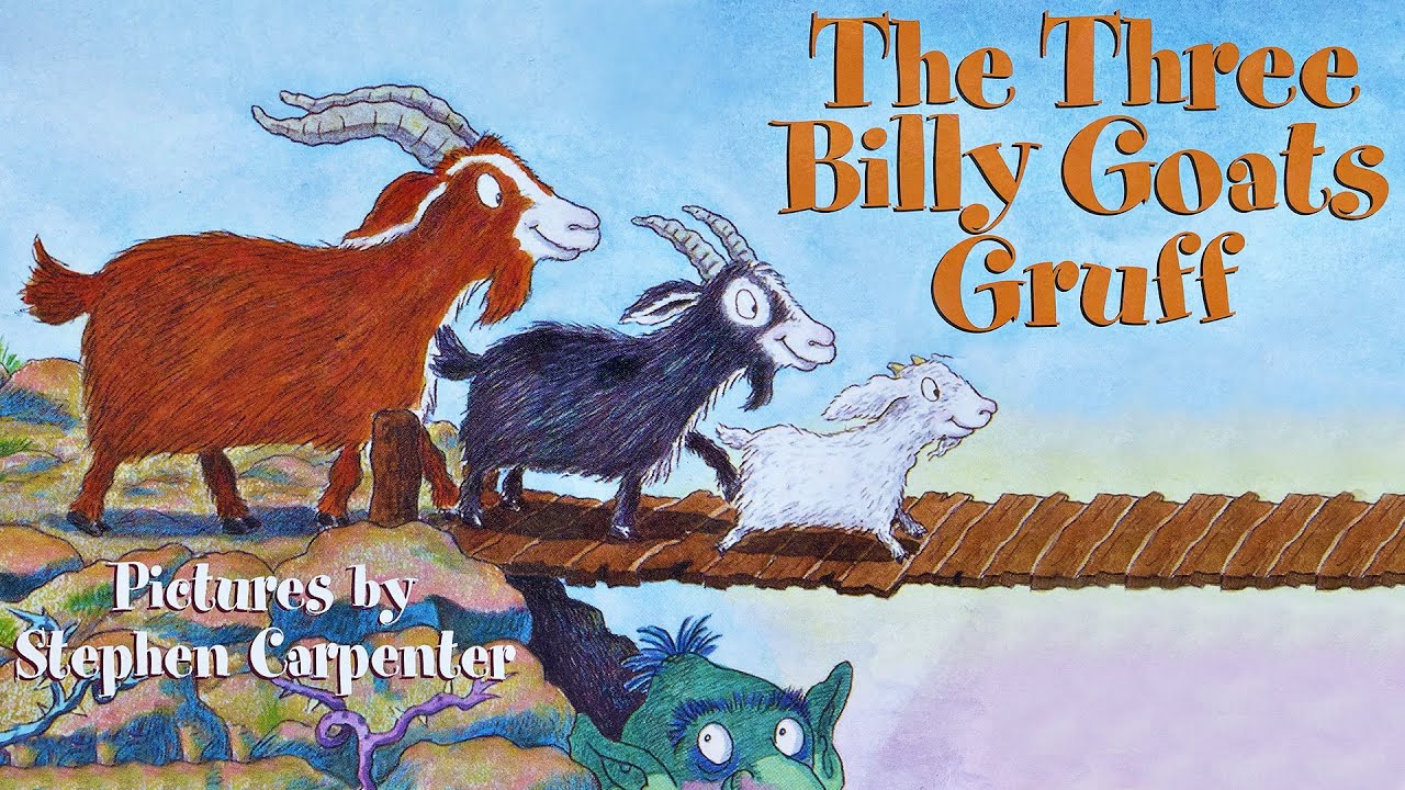 The Three Billy Goats Gruff – 🐐 Read aloud classic about outsmarting your obstacles!