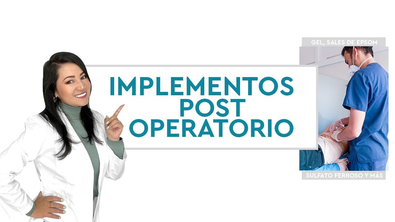Indispensables en el proceso postoperatorio