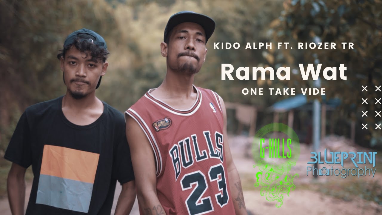 Rama Wat (Free Verse) (One Take Video) KiDo AlpH Ft Riozer TR