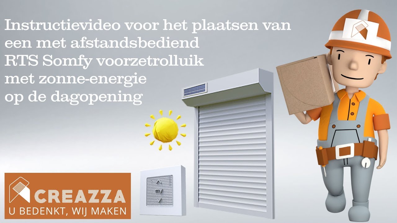 Hoe plaats je een voorzetrolluik op zonne-energie en RTS afstandsbediend op de gevel | Creazza