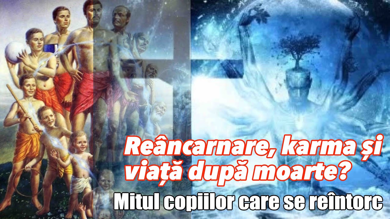 Reâncarnare, karma și viață după moarte? Mitul copiilor care se reîntorc