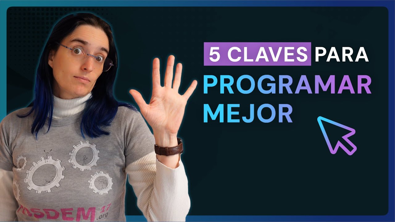5 claves para programar mejor